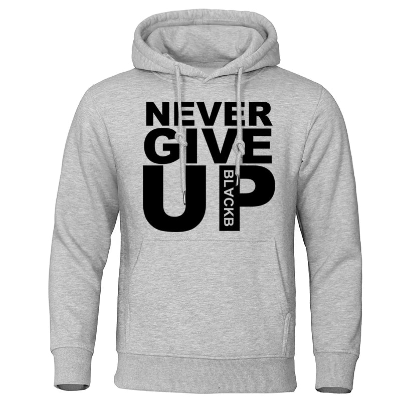 Men's Hoodies Brand Oversize Sweatshirts Soft Loose Tracksuit Never Give Up Print Autumn Winter  Fleece Pullover Hooded  Men's