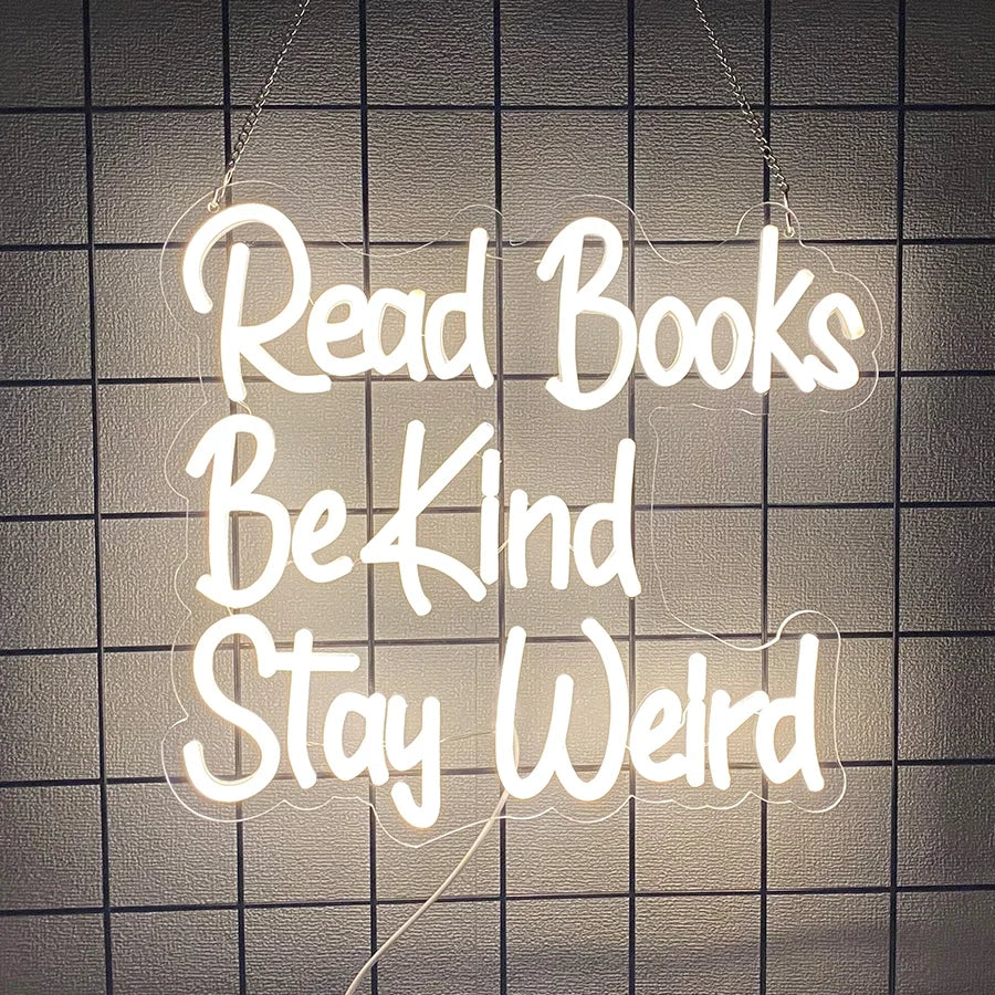 LED  Neon Light  for Classroom Bookstore Library Museum Study Room Read Books Be Kind Stay Weird Neon Sign for Wall Decor