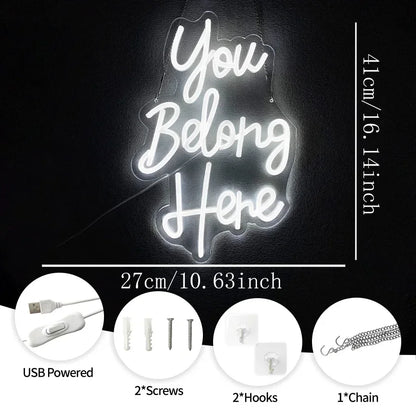 Led Neon Light For Classroom Decor,Bedroom Dorm,Office,Game Room,Man Cave,Party，You Belong Here Neon Sign For Wall Decor.