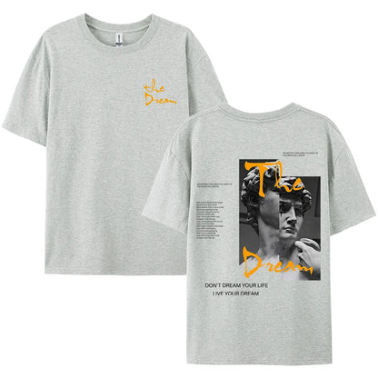 Don'T Dream Your Life Live Your Dream Men Clothes Fashion Summer T-Shirts Streetwear 100% Cotton Loose Tops Breathable Tee