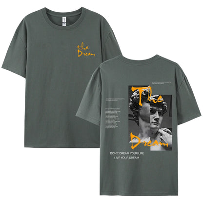 Don'T Dream Your Life Live Your Dream Men Clothes Fashion Summer T-Shirts Streetwear 100% Cotton Loose Tops Breathable Tee