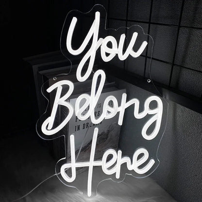 Led Neon Light For Classroom Decor,Bedroom Dorm,Office,Game Room,Man Cave,Party，You Belong Here Neon Sign For Wall Decor.